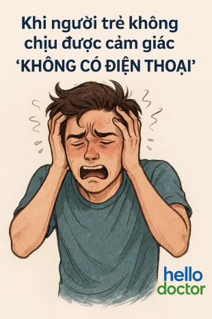 Khi người trẻ không chịu được cảm giác “không có điện thoại”
