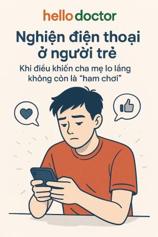 Nghiện điện thoại ở người trẻ – Khi điều khiến cha mẹ lo lắng không còn là “ham chơi”