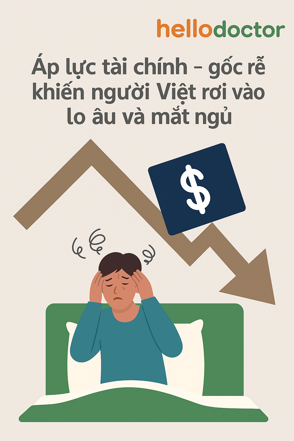 Áp lực tài chính – gốc rễ khiến người Việt rơi vào lo âu và mất ngủ