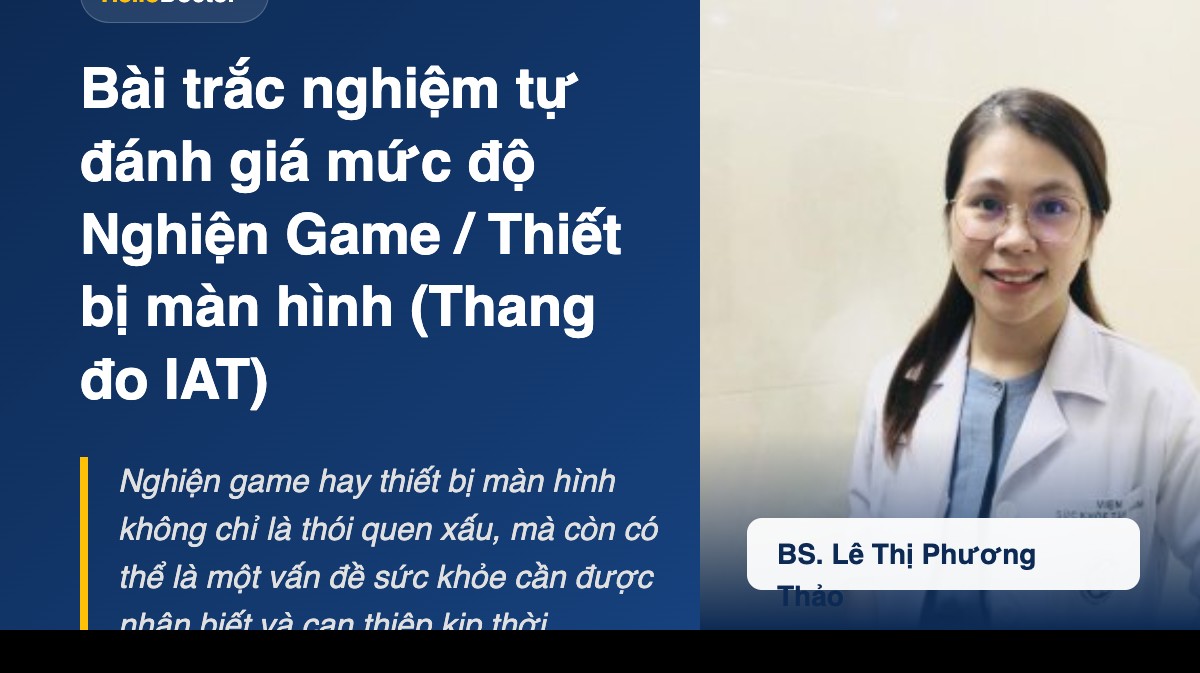 Bài trắc nghiệm tự đánh giá mức độ Nghiện Game / Thiết bị màn hình (Thang đo IAT)
