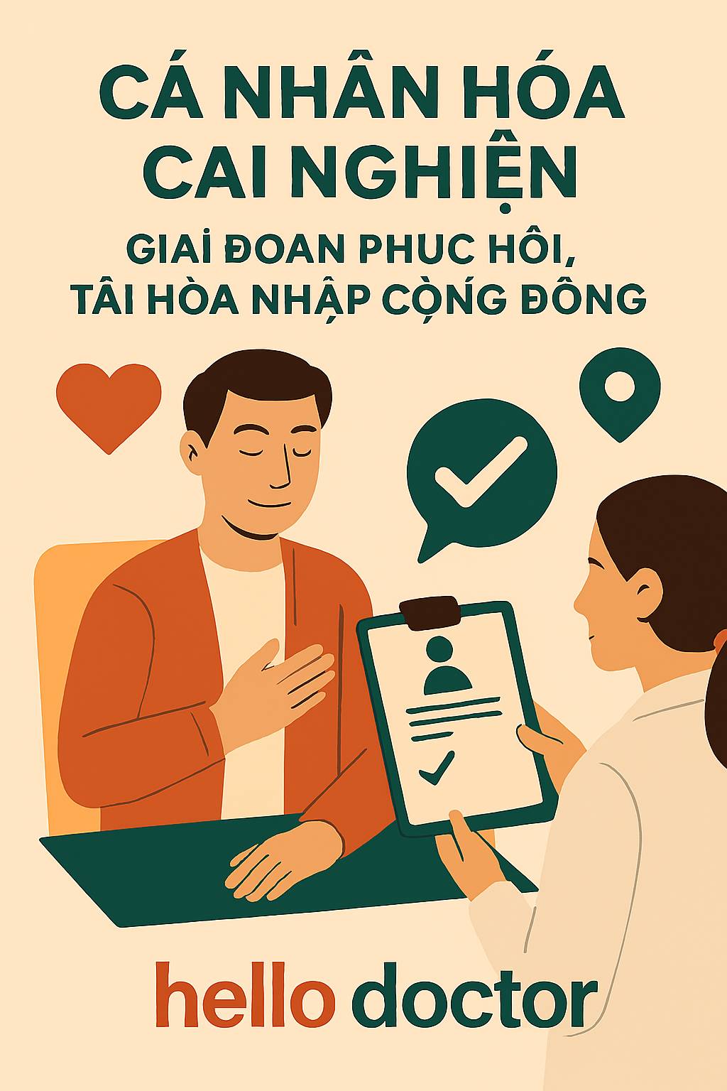 Cá nhân hóa cai nghiện cho bệnh nhân trong giai đoạn phục hồi, tái hòa nhập cộng đồng