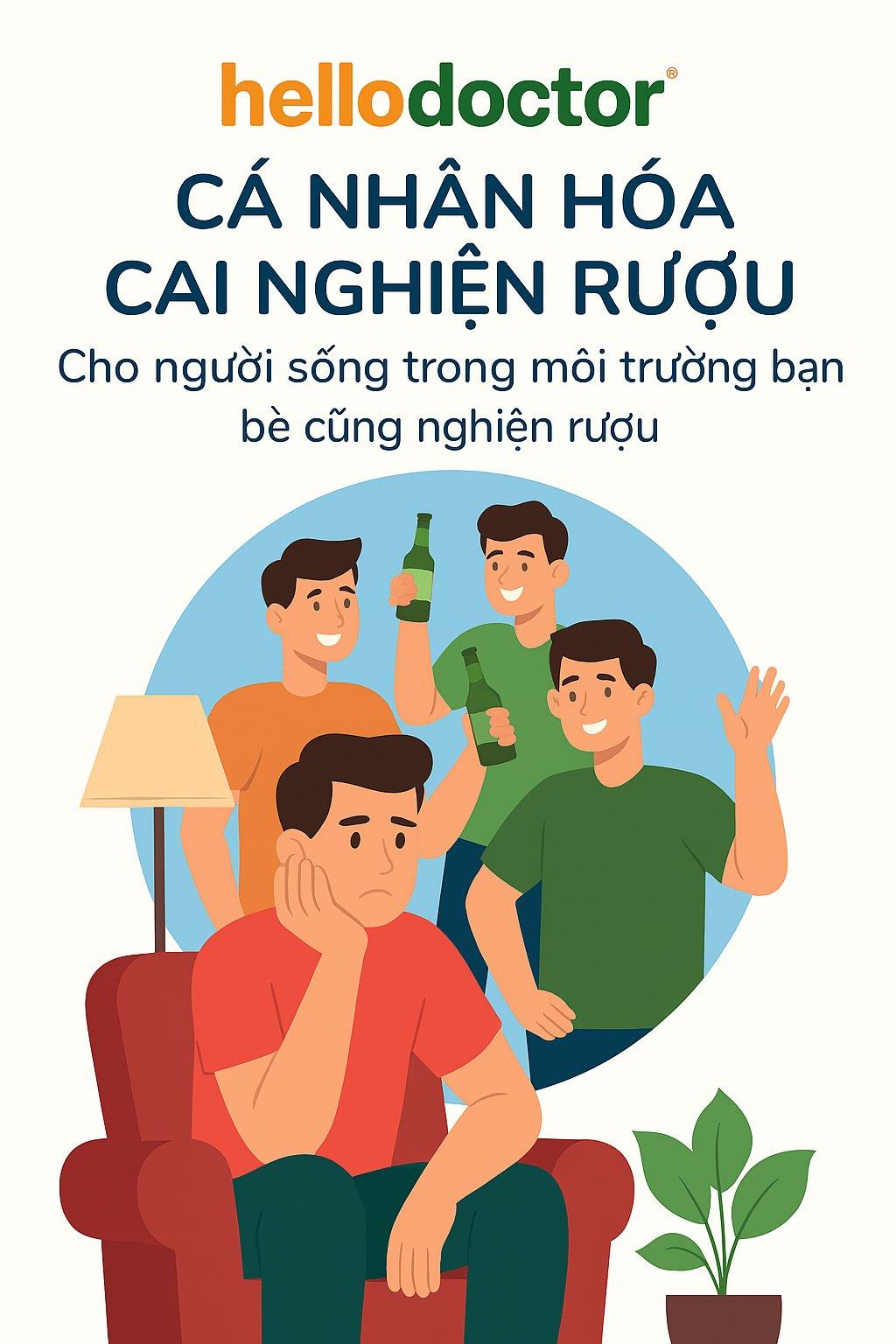 Cá nhân hóa cai nghiện rượu cho người sống trong môi trường bạn bè cùng nghiện rượu
