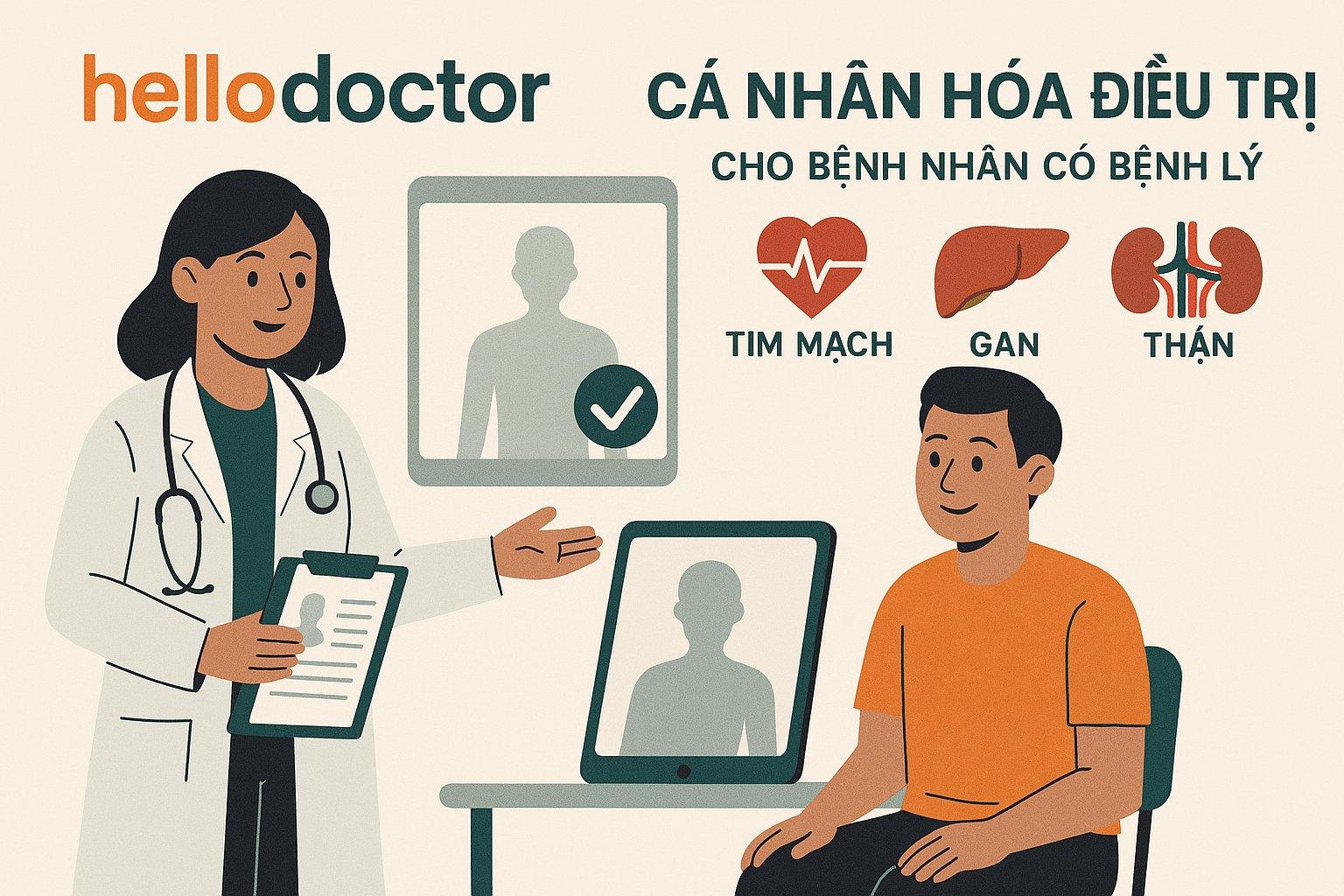 Cá nhân hóa điều trị cho bệnh nhân có bệnh lý tim mạch, gan, thận kèm theo