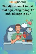 Tim đập nhanh kéo dài, mất ngủ, căng thẳng: Có phải rối loạn lo âu?