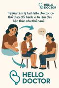 Trị liệu tâm lý tại Hello Doctor có thể thay đổi hành vi tự làm đau bản thân như thế nào?