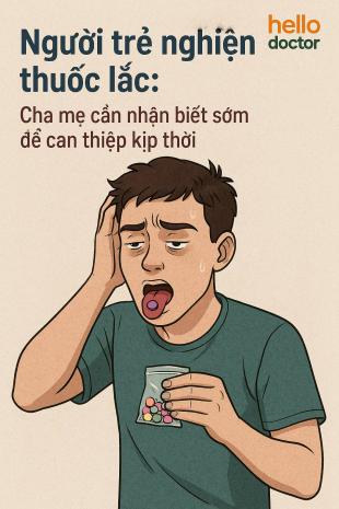 Người trẻ nghiện thuốc lắc: Cha mẹ cần nhận biết sớm để can thiệp kịp thời