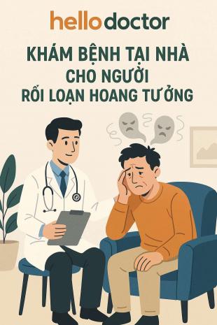 Khám bệnh tại nhà cho người rối loạn hoang tưởng – Giải pháp giúp bệnh nhân dễ hợp tác điều trị hơn Khám bệnh tại nhà cho người rối loạn hoang tưởng – Giải pháp giúp bệnh nhân dễ hợp tác điều trị hơn