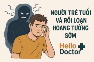 Người trẻ tuổi và rối loạn hoang tưởng sớm: Khi ảo tưởng kiểm soát cuộc sống Người trẻ tuổi và rối loạn hoang tưởng sớm: Khi ảo tưởng kiểm soát cuộc sống