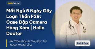 Mất Ngủ 5 Ngày Gây Loạn Thần - Đập Camera Hàng Xóm