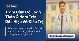 Trầm Cảm Có Loạn Thần Ở Nam Trẻ: Dấu Hiệu Và Điều Trị