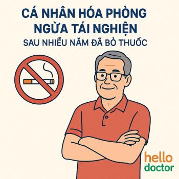 Cá nhân hóa phòng ngừa tái nghiện sau nhiều năm đã bỏ thuốc
