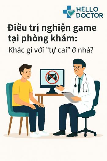 Điều trị nghiện game tại phòng khám: Khác gì với tự cai ở nhà?