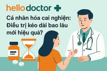 Cá nhân hóa cai nghiện: Điều trị kéo dài bao lâu mới hiệu quả?