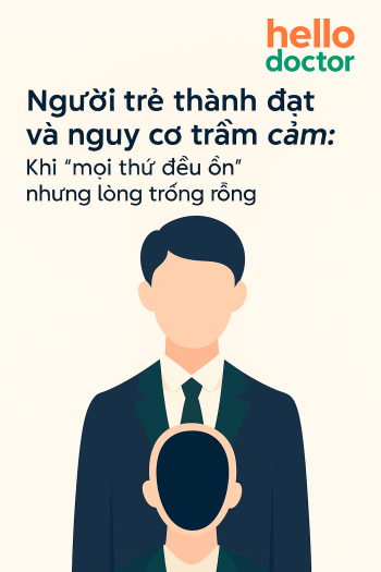 Người trẻ thành đạt và nguy cơ trầm cảm: Khi “mọi thứ đều ổn” nhưng lòng trống rỗng