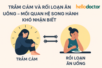 Trầm cảm và rối loạn ăn uống – mối quan hệ song hành khó nhận biết