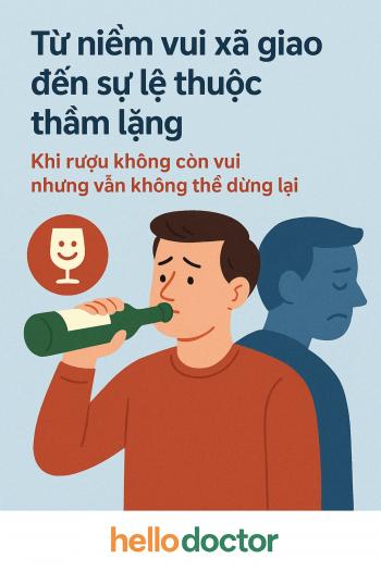 Từ niềm vui xã giao đến sự lệ thuộc thầm lặng: Khi rượu không còn vui nhưng vẫn không thể dừng lại