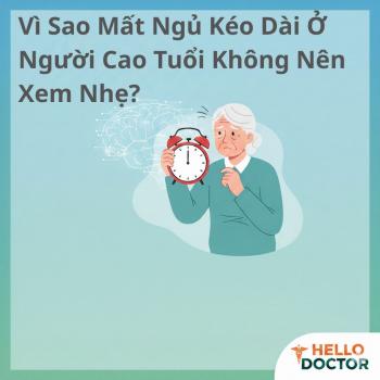 Vì Sao Mất Ngủ Kéo Dài Ở Người Cao Tuổi Không Nên Xem Nhẹ?