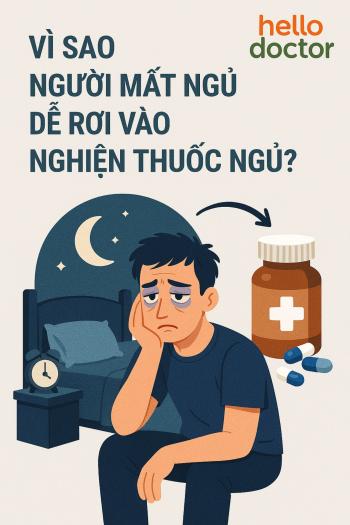 Vì sao người mất ngủ dễ rơi vào nghiện thuốc?