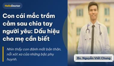Con cái mắc trầm cảm sau chia tay người yêu: Dấu hiệu cha mẹ cần biết