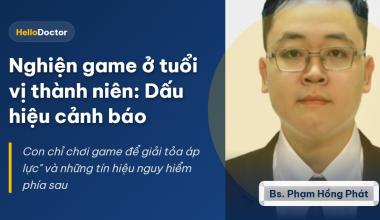 Nghiện game ở tuổi vị thành niên: Dấu hiệu cảnh báo