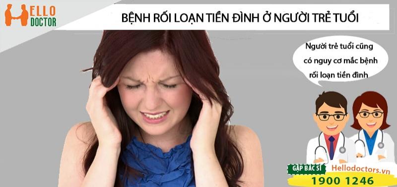 Bác sĩ nói gì về bệnh rối loạn tiền đình ở người trẻ tuổi?