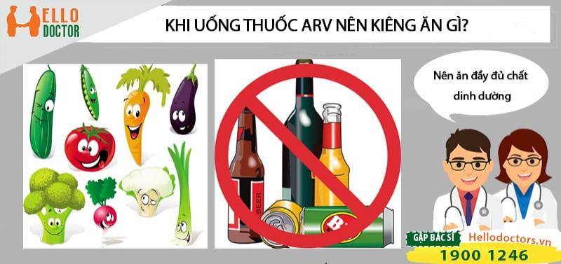Bệnh nhân HIV khi uống thuốc ARV nên kiêng ăn gì? Bệnh nhân HIV khi uống thuốc ARV nên kiêng ăn gì?