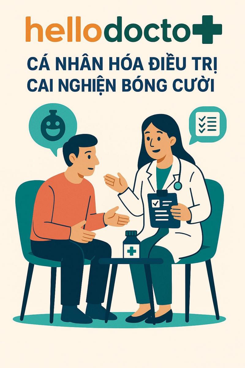 Cá nhân hóa điều trị cai nghiện bóng cười tại Hello Doctor: Mỗi bệnh nhân một phác đồ riêng