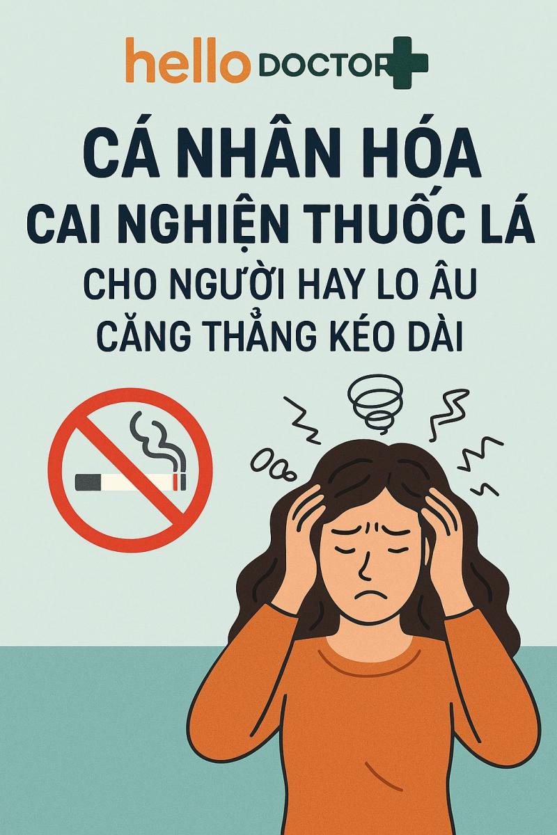 Cá nhân hóa cai nghiện thuốc lá cho người hay lo âu, căng thẳng kéo dài