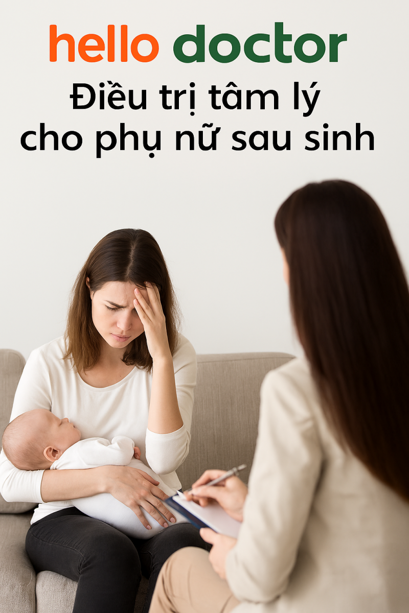 Điều trị tâm lý cho phụ nữ sau sinh tại Hello Doctor Điều trị tâm lý cho phụ nữ sau sinh tại Hello Doctor
