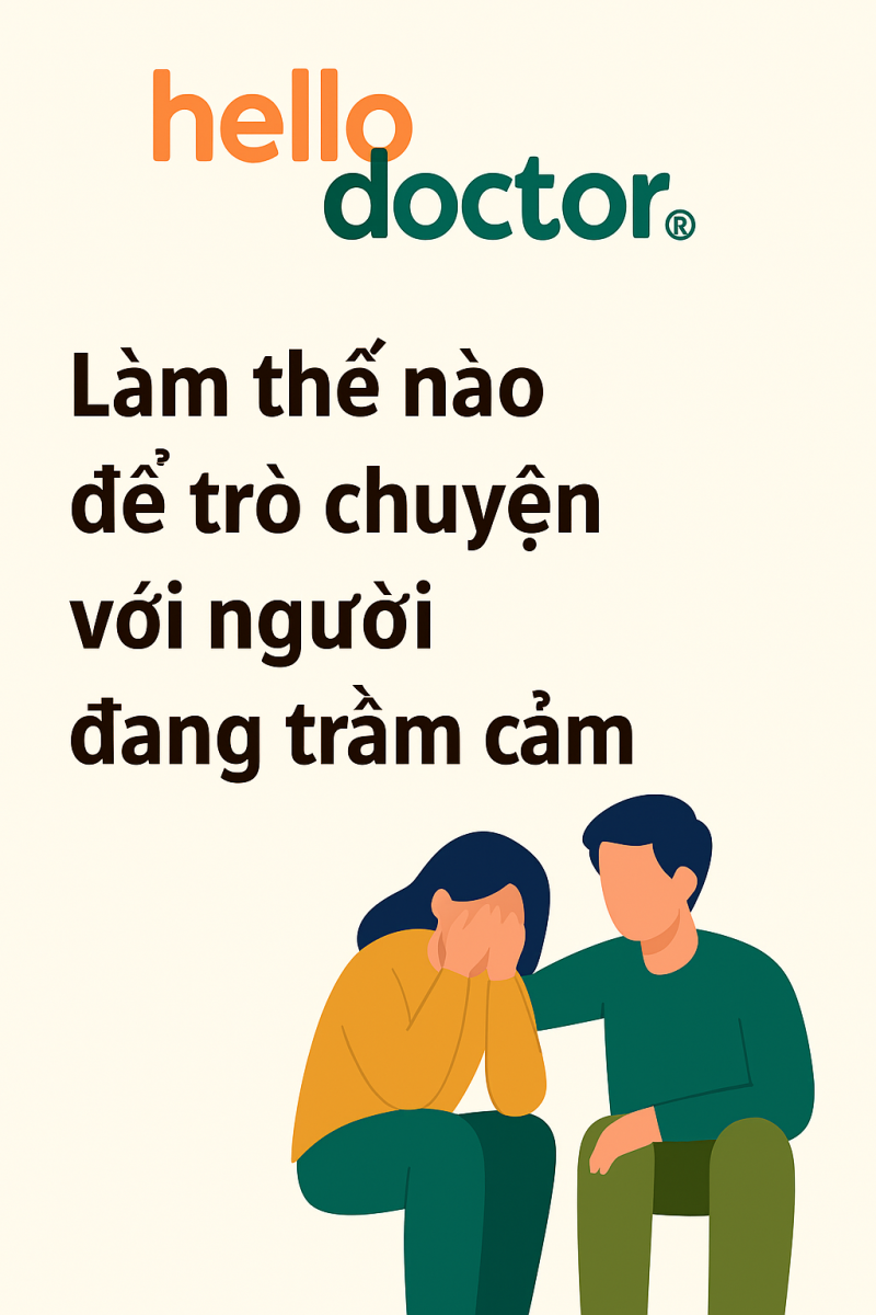 Làm thế nào để trò chuyện với người đang trầm cảm