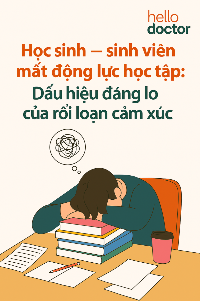 Học sinh – sinh viên mất động lực học tập: Dấu hiệu đáng lo của rối loạn cảm xúc
