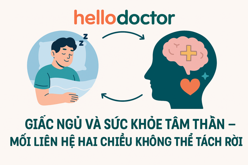 Giấc ngủ và sức khỏe tâm thần – mối liên hệ hai chiều không thể tách rời