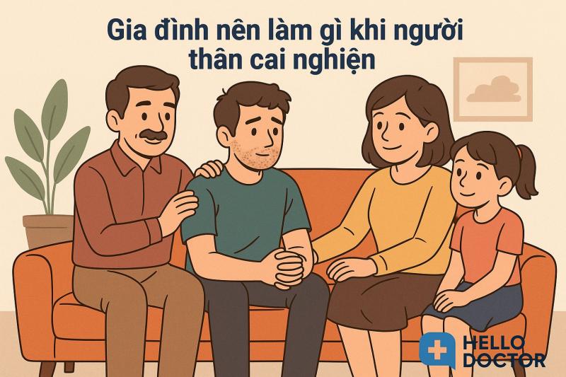 Gia Đình Nên Làm Gì Khi Người Thân Cai Nghiện?