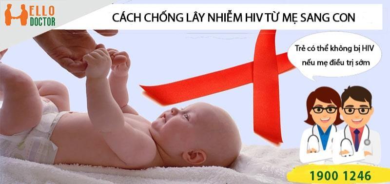 HIV ở trẻ em - Cách chống lây nhiễm HIV từ mẹ sang con