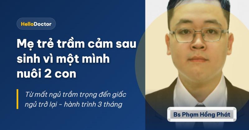 Mẹ trẻ trầm cảm sau sinh vì một mình nuôi 2 con