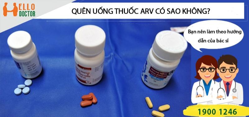 Quên uống thuốc ARV có sao không, cần làm gì khi quên?
