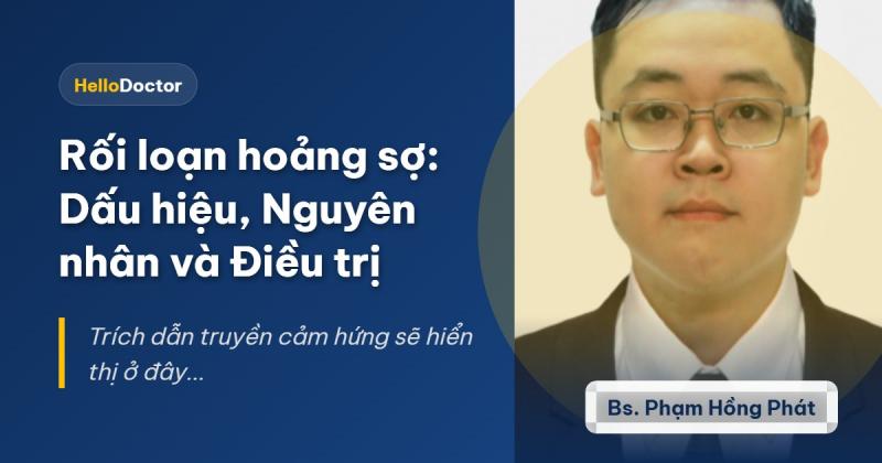 Rối loạn hoảng sợ: Dấu hiệu, Nguyên nhân và Điều trị Rối loạn hoảng sợ: Dấu hiệu, Nguyên nhân và Điều trị
