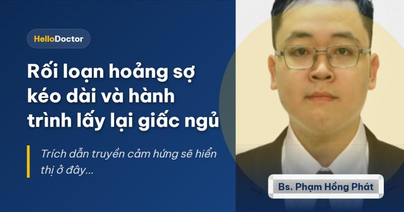 Rối loạn hoảng sợ kéo dài và hành trình lấy lại giấc ngủ