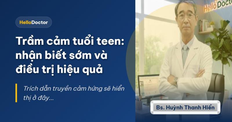 Trầm cảm tuổi teen: nhận biết sớm và điều trị hiệu quả Trầm cảm tuổi teen: nhận biết sớm và điều trị hiệu quả