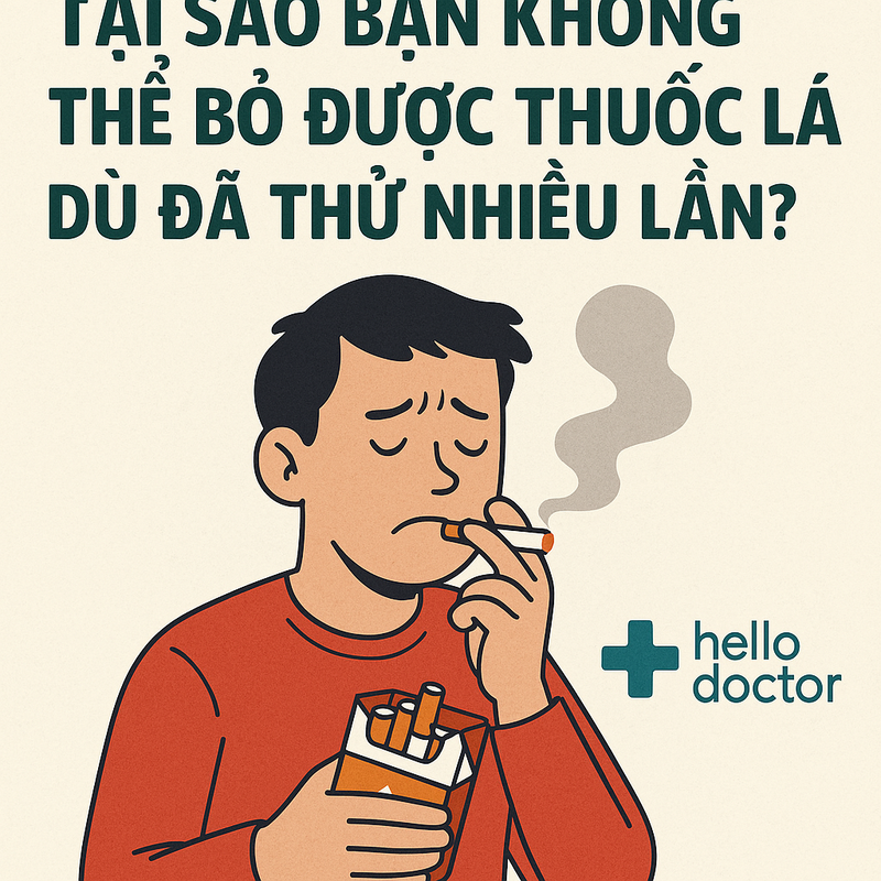 Tại Sao Bạn Không Thể Bỏ Được Thuốc Lá Dù Đã Thử Nhiều Lần?