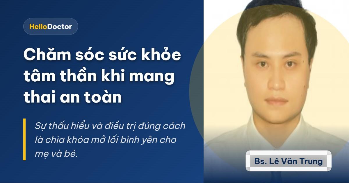 Chăm sóc sức khỏe tâm thần khi mang thai an toàn
