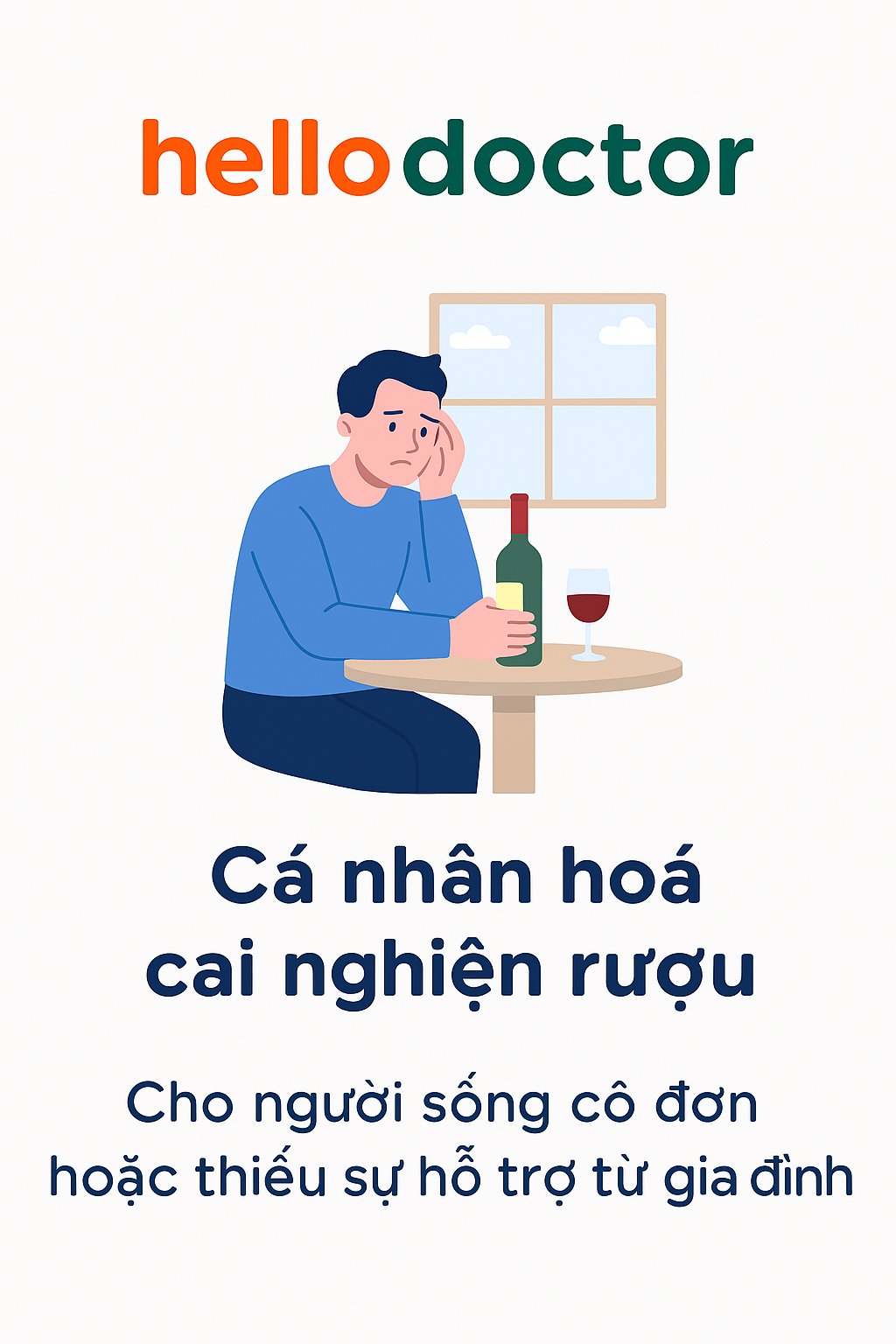 Cá nhân hóa cai nghiện rượu cho người sống cô đơn hoặc thiếu sự hỗ trợ ...