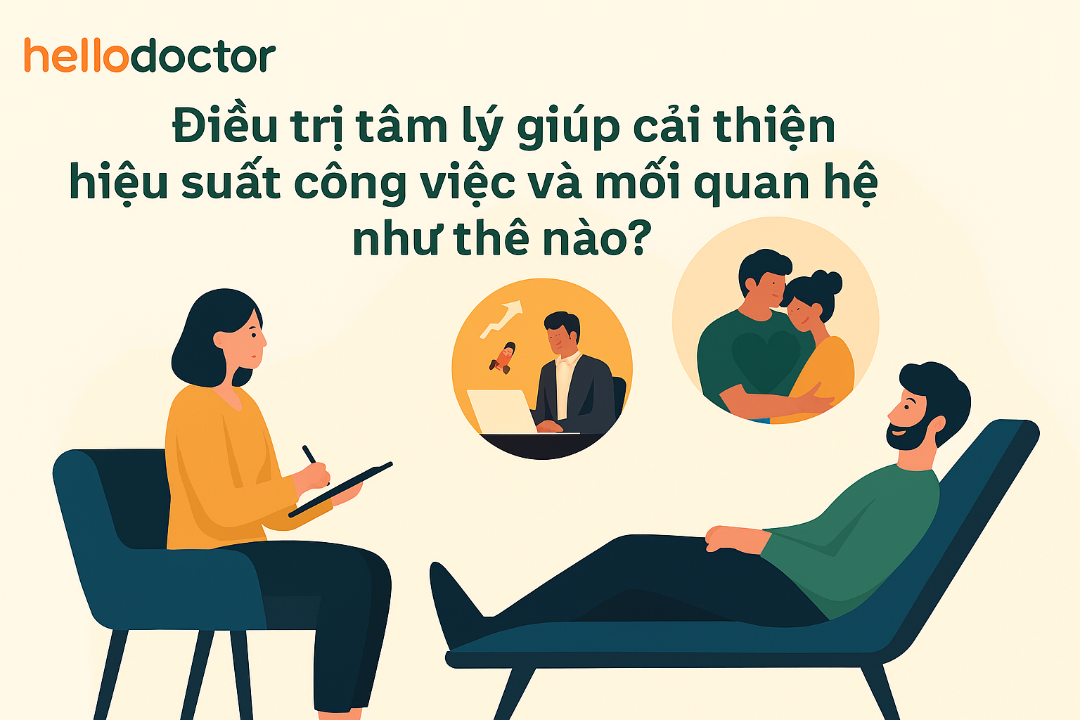 Điều trị tâm lý giúp cải thiện hiệu suất công việc và mối quan hệ như thế nào?