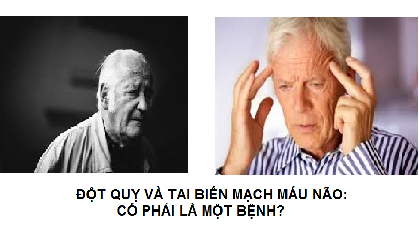 Đột quỵ và Tai biến mạch máu não