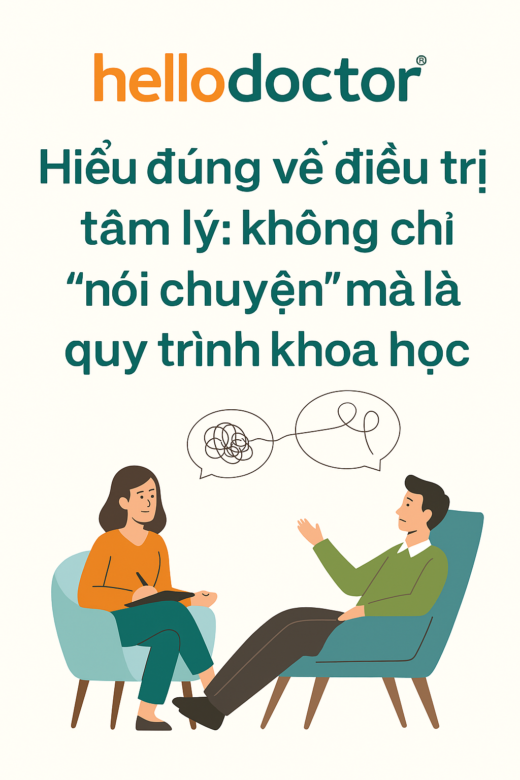 Hiểu đúng về điều trị tâm lý: không chỉ “nói chuyện” mà là quy trình khoa học