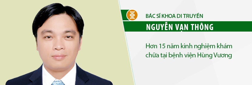 Bác sĩ di truyền Nguyễn Vạn Thông