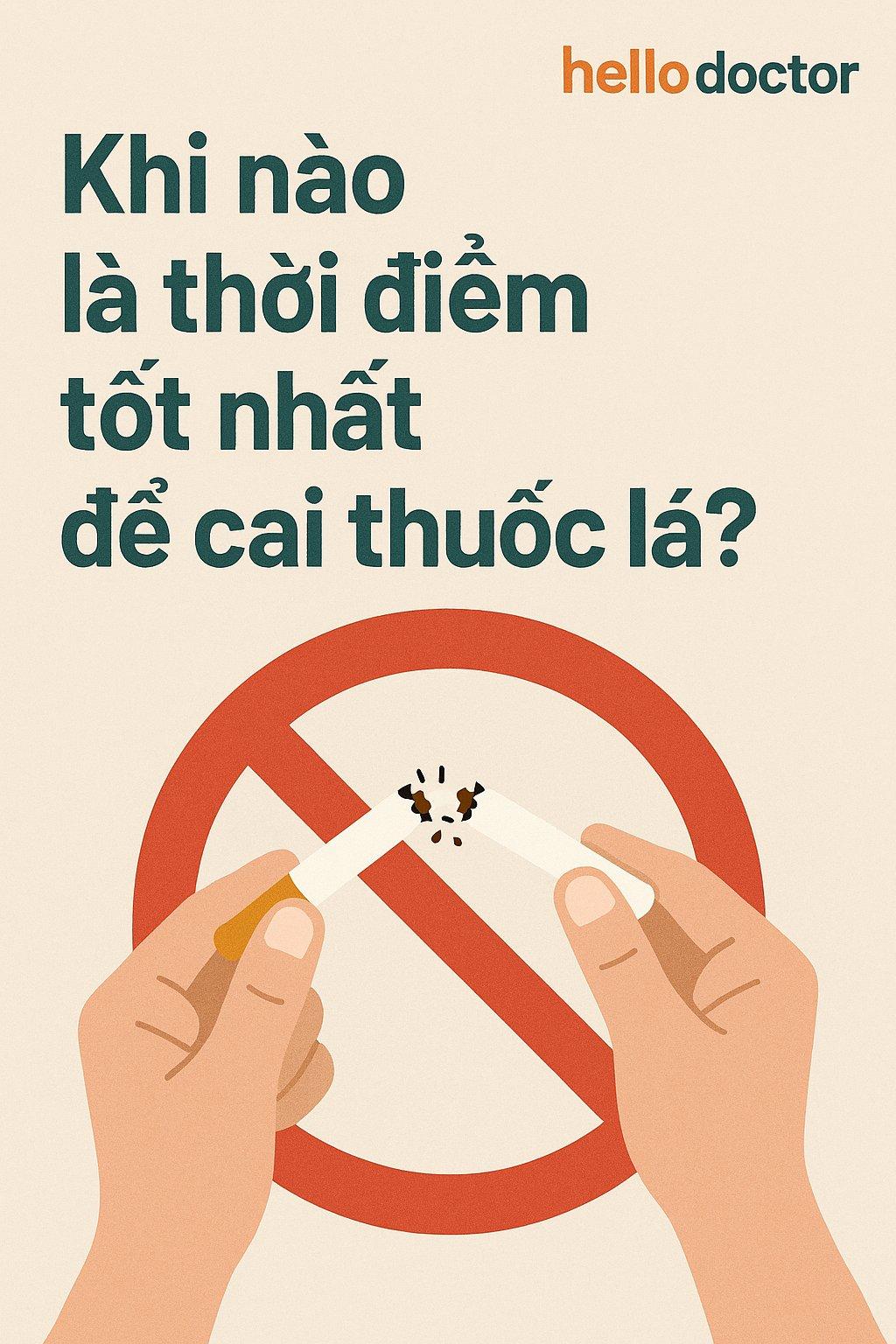 Khi nào là thời điểm tốt nhất để cai thuốc lá?