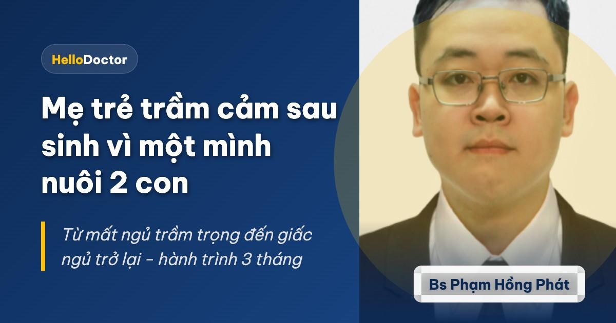 Mẹ trẻ trầm cảm sau sinh vì một mình nuôi 2 con