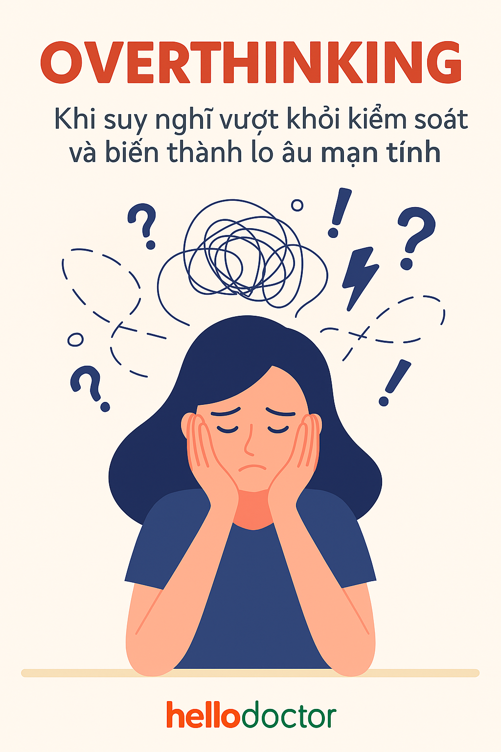 Overthinking – khi suy nghĩ vượt khỏi kiểm soát và biến thành lo âu mạn tính