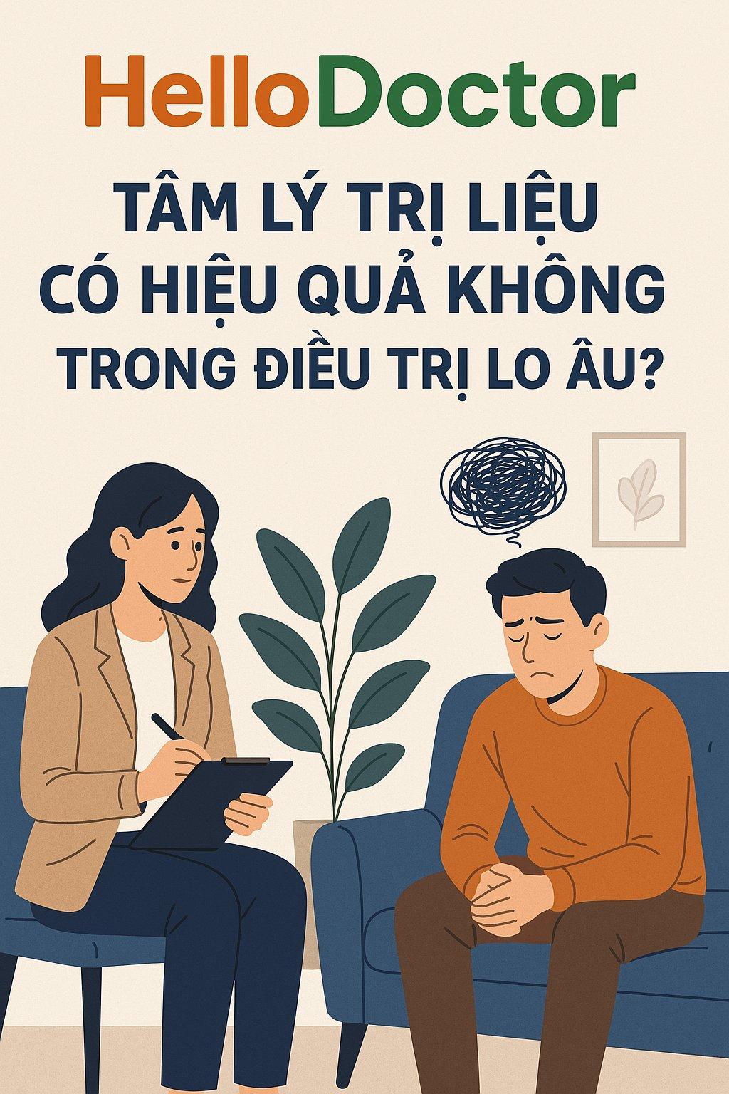 Tâm lý trị liệu có hiệu quả trong điều trị lo âu không?